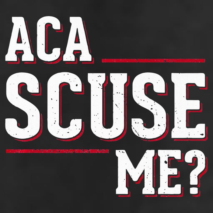 Aca Scuse Me Funny Quote 7 Panel Mesh Trucker Snapback Hat