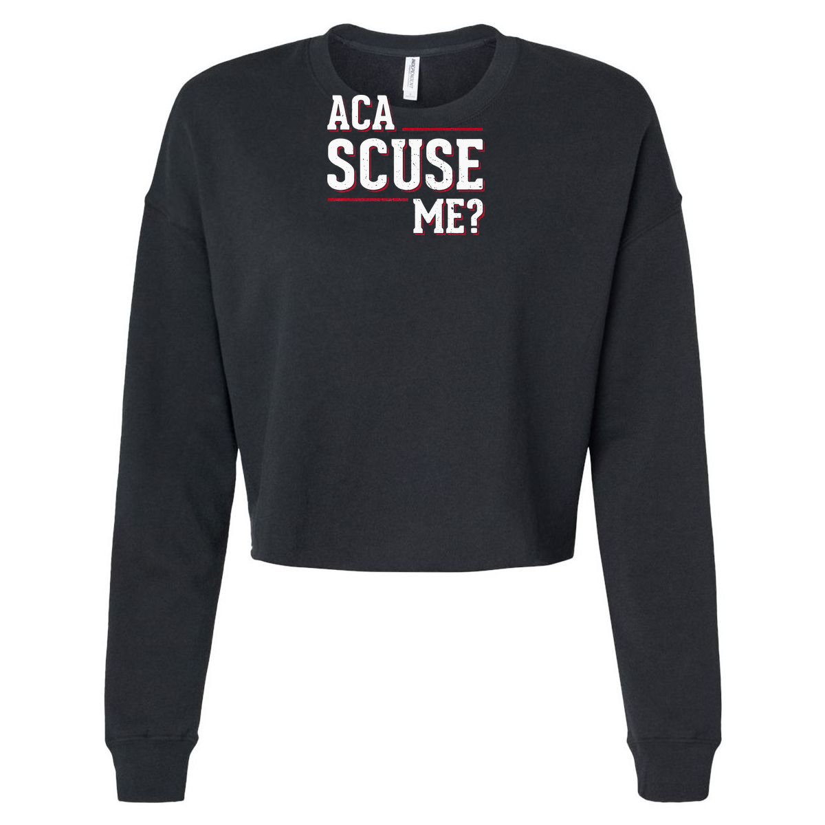 Aca Scuse Me Funny Quote Bucket Hat