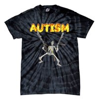 Autism Skeleton Meme Tie-Dye T-Shirt