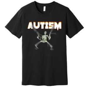 Autism Skeleton Meme Premium T-Shirt