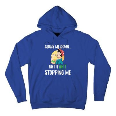 Ain't Stopping Me Cerebral Palsy Warrior Cp Fighter Great Gift Tall Hoodie