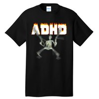 ADHD Skeleton Meme Tall T-Shirt