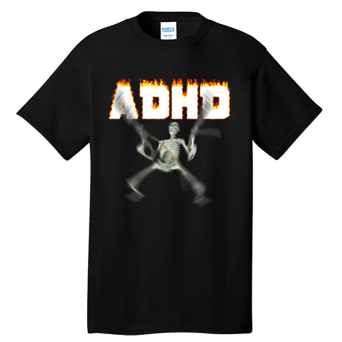 ADHD Skeleton Meme Tall T-Shirt