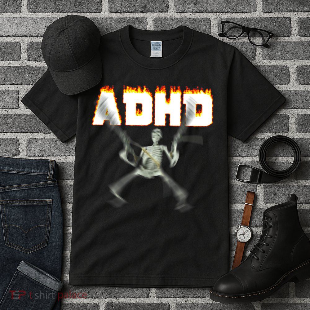 ADHD Skeleton Meme Tall T-Shirt
