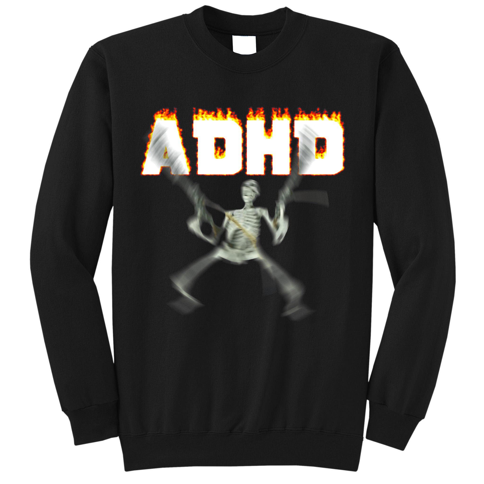 ADHD Skeleton Meme Tall Sweatshirt
