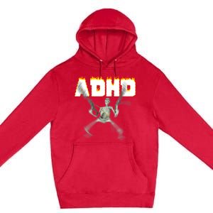 ADHD Skeleton Meme Premium Pullover Hoodie