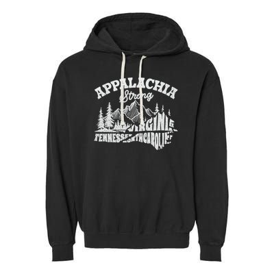 Appalachia Strong Mountain Outdoors Hiking Nc Design Garment-Dyed Fleece Hoodie