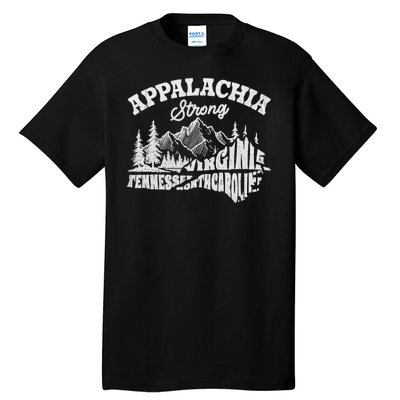 Appalachia Strong Mountain Outdoors Hiking Nc Design Tall T-Shirt