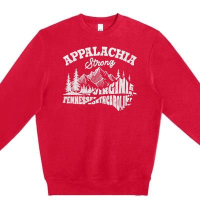 Appalachia Strong Mountain Outdoors Hiking Nc Design Premium Crewneck Sweatshirt