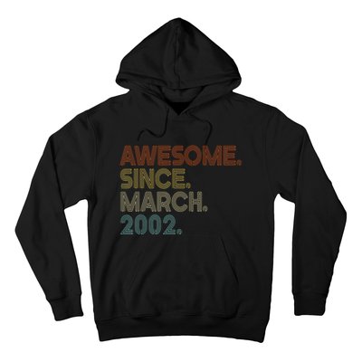 Awesome Since March 2002 Vintage 20Th Birthday Hoodie