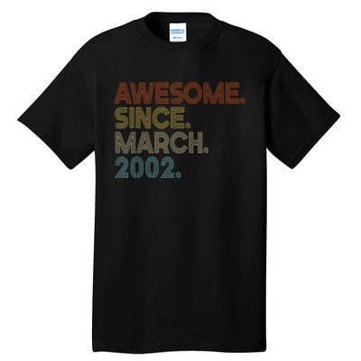 Awesome Since March 2002 Vintage 20Th Birthday Tall T-Shirt