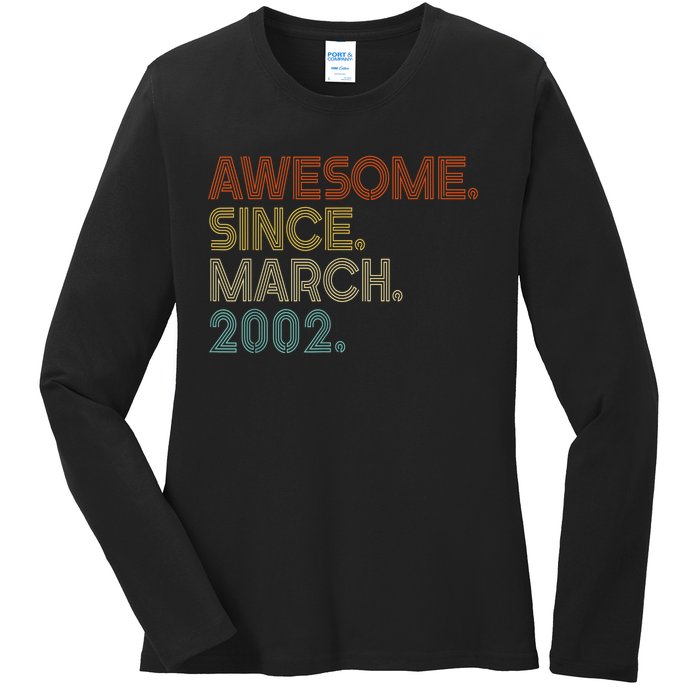 Awesome Since March 2002 Vintage 20Th Birthday Ladies Long Sleeve Shirt