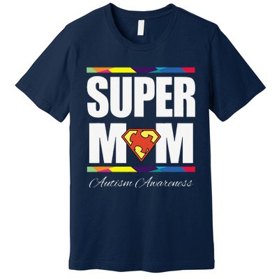 Autism Super Mom Awareness Gift For Mother's Day Premium T-Shirt