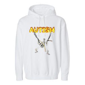 Autism Skeleton Meme Funny Gift Garment-Dyed Fleece Hoodie