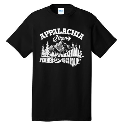 Appalachia Strong Mountain Outdoors Hiking Nc Design Tall T-Shirt