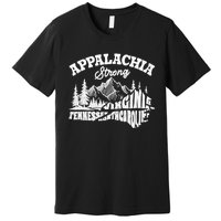 Appalachia Strong Mountain Outdoors Hiking Nc Design Premium T-Shirt