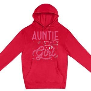 Auntie Says Matching Family Team Gender Reveal Premium Pullover Hoodie