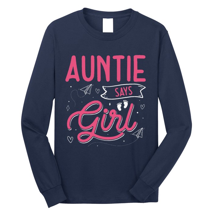 Auntie Says Matching Family Team Gender Reveal Long Sleeve Shirt