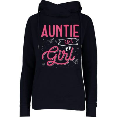 Auntie Says Matching Family Team Gender Reveal Womens Funnel Neck Pullover Hood