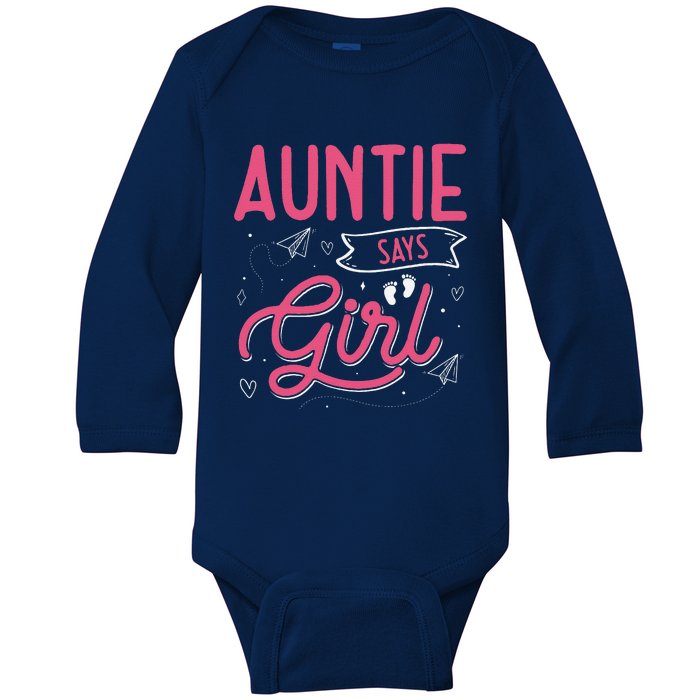 Auntie Says Matching Family Team Gender Reveal Baby Long Sleeve Bodysuit