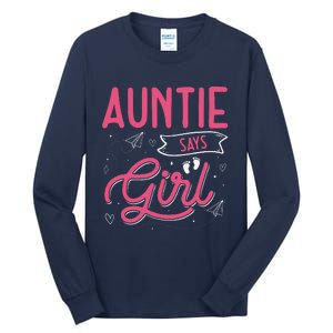 Auntie Says Matching Family Team Gender Reveal Tall Long Sleeve T-Shirt