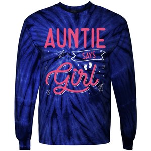 Auntie Says Matching Family Team Gender Reveal Tie-Dye Long Sleeve Shirt