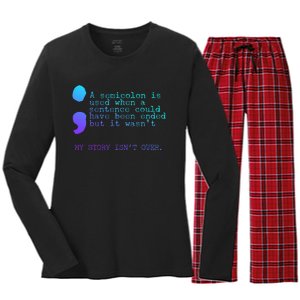 A Semicolon My Story IsnT Over Suicide Prevention Women's Long Sleeve Flannel Pajama Set 