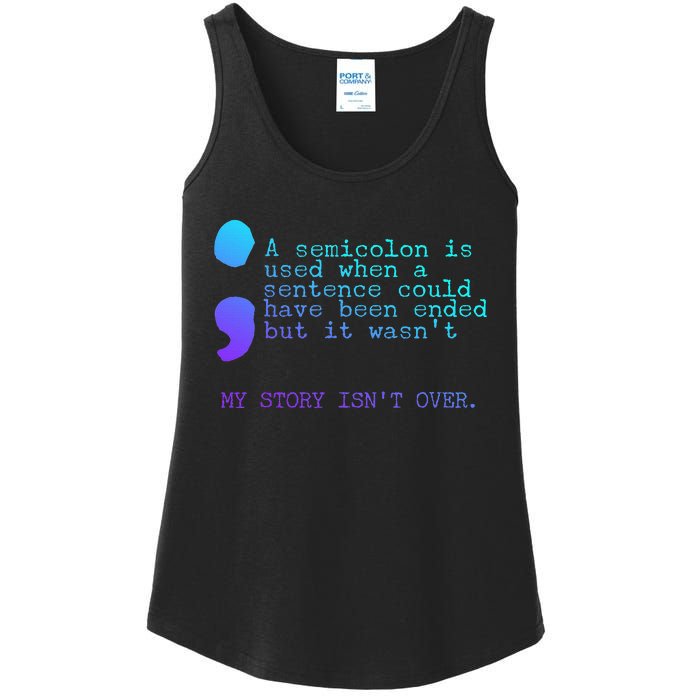 A Semicolon My Story IsnT Over Suicide Prevention Ladies Essential Tank