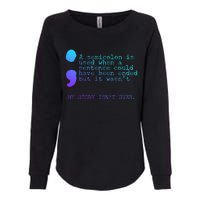 A Semicolon My Story IsnT Over Suicide Prevention Womens California Wash Sweatshirt