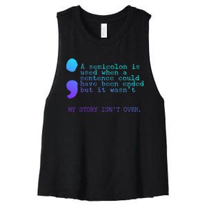 A Semicolon My Story IsnT Over Suicide Prevention Women's Racerback Cropped Tank