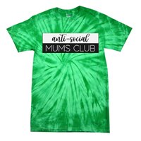 Anti Social Mums Club Tie-Dye T-Shirt