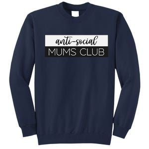 Anti Social Mums Club Tall Sweatshirt