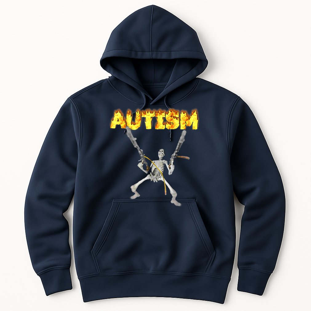 Autism Skeleton Meme Funny Hoodie