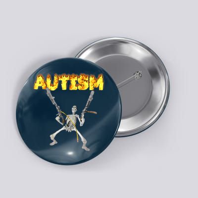 Autism Skeleton Meme Funny Button