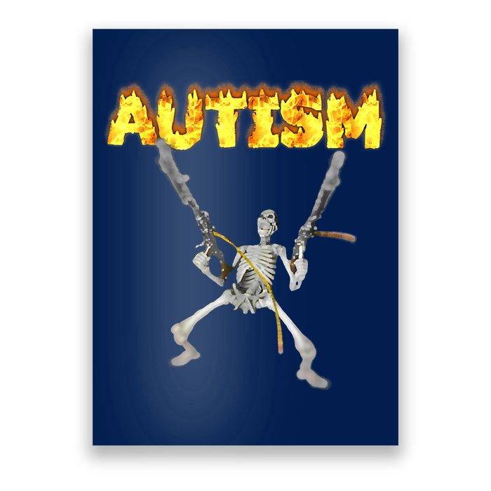 Autism Skeleton Meme Funny Poster