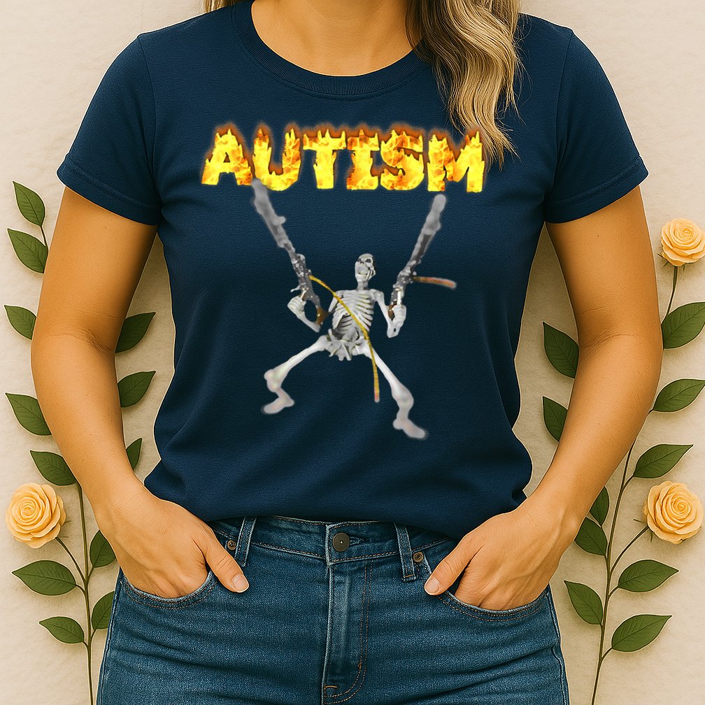 Autism Skeleton Meme Funny Womens T-Shirt