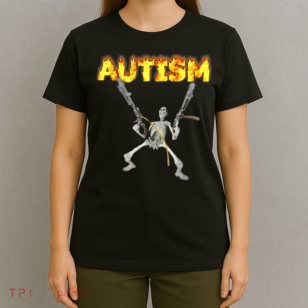 Autism Skeleton meme T-Shirt T-Shirt