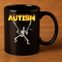 Autism Skeleton meme T-Shirt 11oz C Handle Ceramic Mug