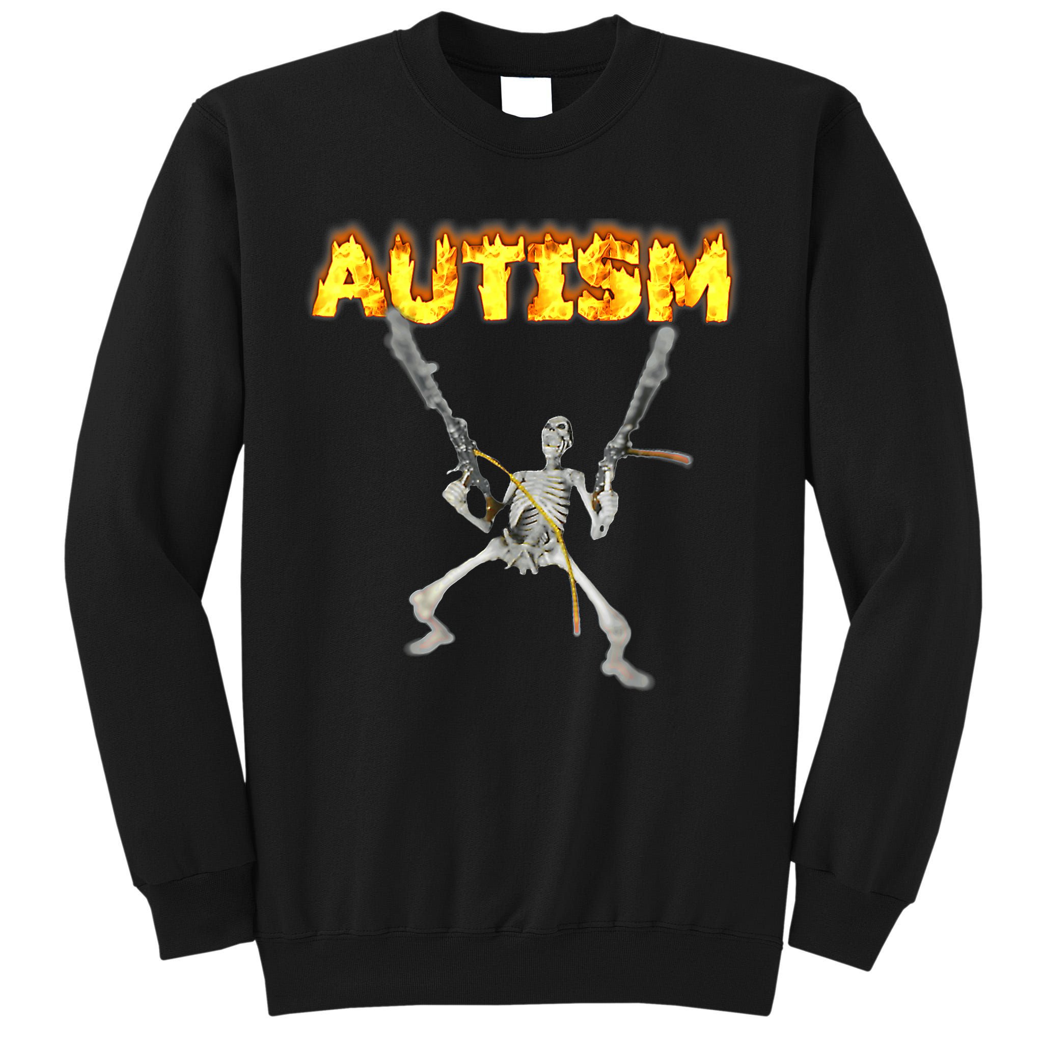 Autism Skeleton meme T-Shirt Tall Sweatshirt