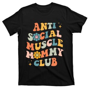 Anti Social Muscle Mommy Club Groovy Pump Cover Funny T-Shirt