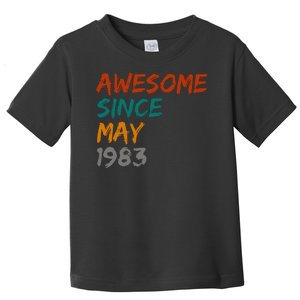 Awesome Since May 1983 Toddler T-Shirt