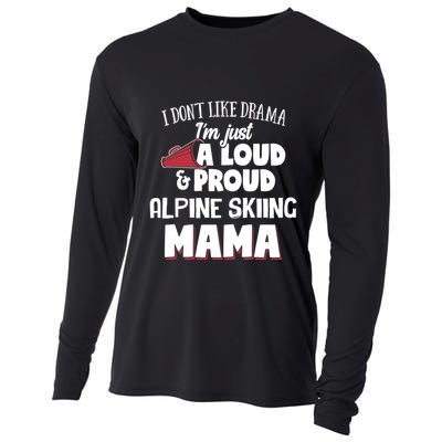 Alpine Skiing Mom Design Loud And Proud Mama! Cool Gift Cooling Performance Long Sleeve Crew