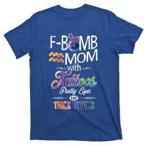 Aquarius Symbole Mom With Tattoos Pretty Eyes Thick Thighs Great Gift T-Shirt