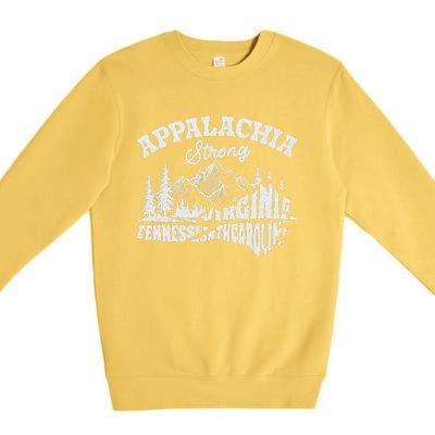 Appalachia Strong Mountain Outdoors Hiking Nc Design Premium Crewneck Sweatshirt