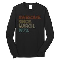 Awesome Since March 1972 Vintage 50Th Birthday Long Sleeve Shirt