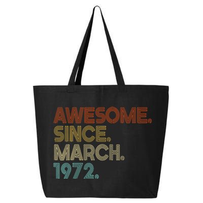 Awesome Since March 1972 Vintage 50Th Birthday 25L Jumbo Tote