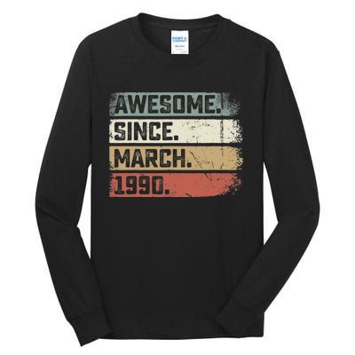 Awesome Since March 1990 33 Years Old Gifts 33rd Birthday Tall Long Sleeve T-Shirt