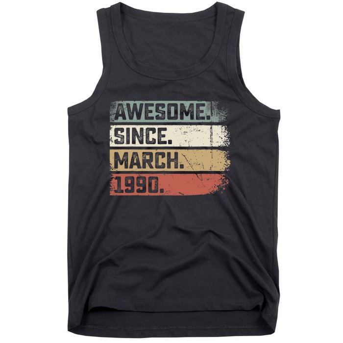 Awesome Since March 1990 33 Years Old Gifts 33rd Birthday Tank Top