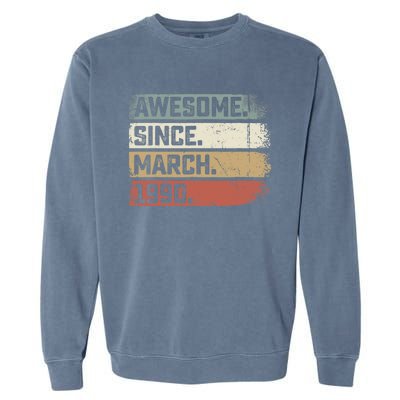 Awesome Since March 1990 33 Years Old Gifts 33rd Birthday Garment-Dyed Sweatshirt