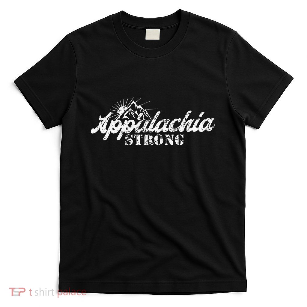 Appalachia Strong Mountain Silhouette Typography T-Shirt